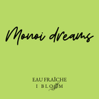 MONOI DREAMS