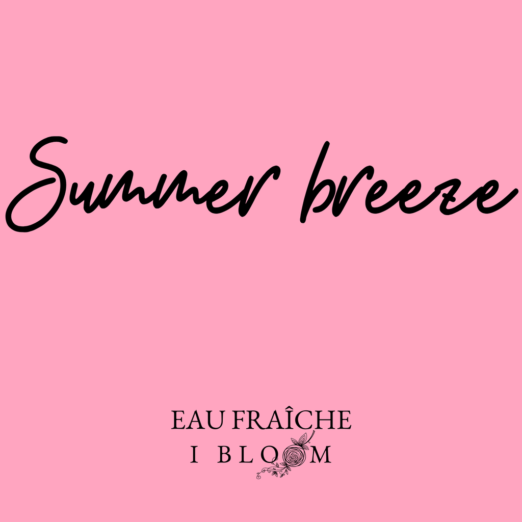 SUMMER BREEZE