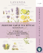 LAVANDA SCOMPOSTA | ANATOMIA DI UN PROFUMO - Perfume Lab & Tea Ritual